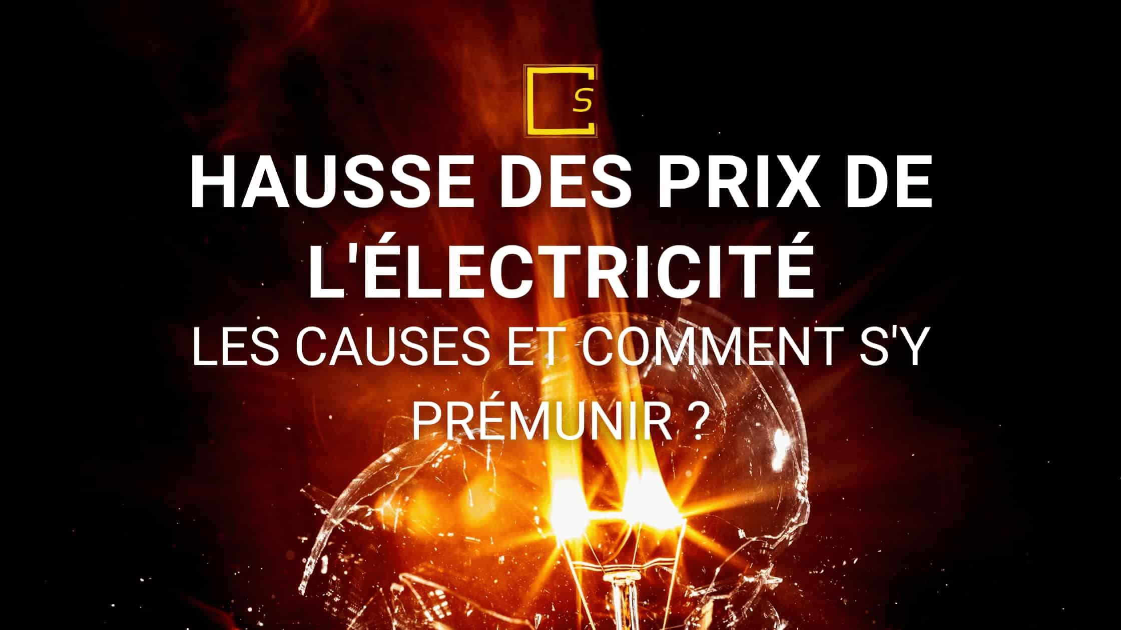 Comment Expliquer L'augmentation Du Prix De L'électricité ? ⌁ SirEnergies