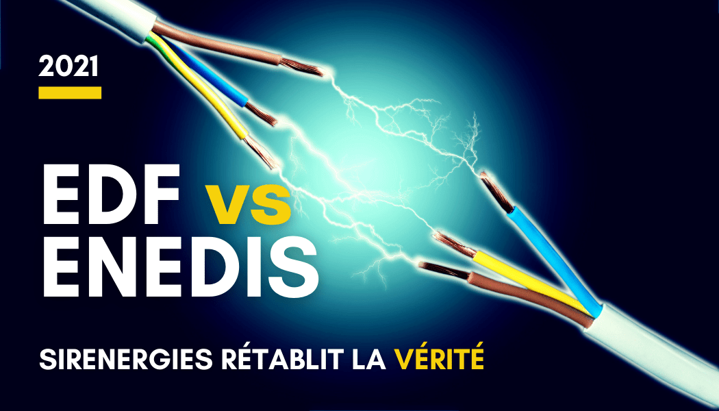 EDF Vs ENEDIS : Quelles Sont Les Différences ? ⌁ SirEnergies